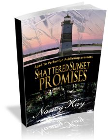 Shattered Sunset Promises -- Nancy Kay